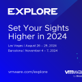 VMware Explore 2024 is Right Around the Corner